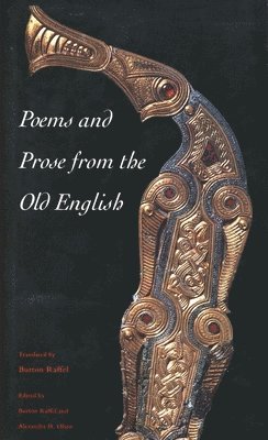 Alexandra H. Olsen - Poems and Prose from the Old English, Häftad