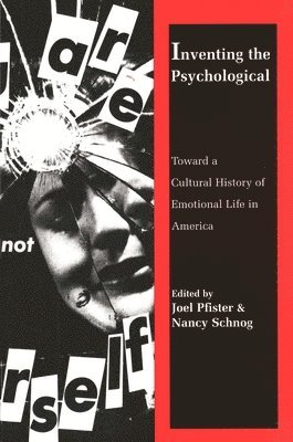 Inventing the Psychological