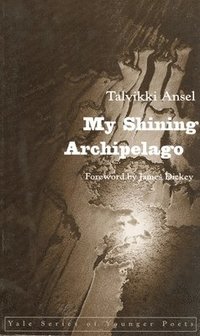 bokomslag My Shining Archipelago