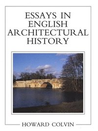 bokomslag Essays in English Architectural History
