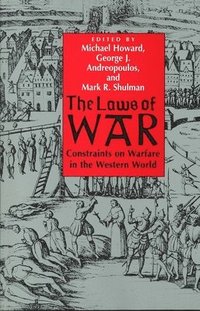bokomslag The Laws of War: Constraints on Warfare in the Western World
