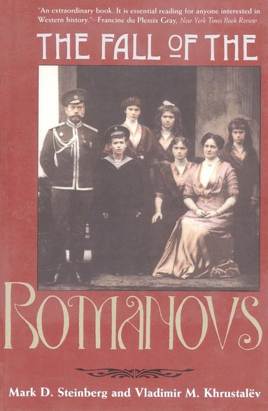 Mark D. Steinberg, Vladimir M. Khrustalëv - Fall of the Romanovs, Häftad