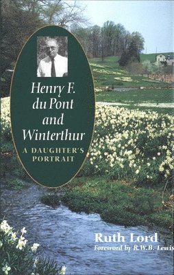 bokomslag Henry F. du Pont and Winterthur