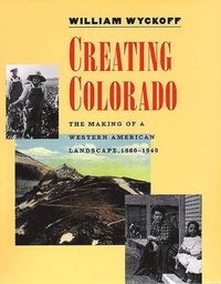 bokomslag Creating Colorado