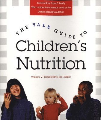 The Yale Guide to Children's Nutrition 1