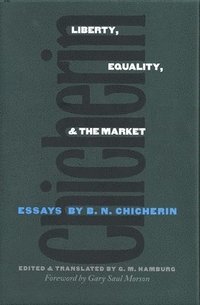 bokomslag Liberty, Equality, and the Market