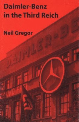 bokomslag Daimler-Benz in the Third Reich