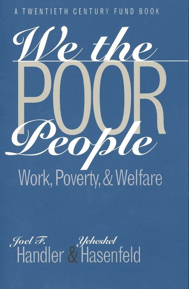 Joel F. Handler, Yeheskel Hasenfeld - We the Poor People, Häftad