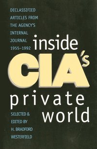bokomslag Inside CIA's Private World