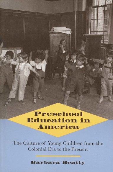 bokomslag Preschool Education in America