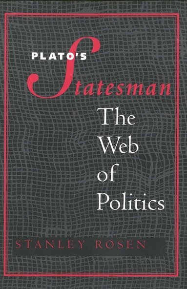 Stanley Rosen - Plato's "Statesman", Häftad