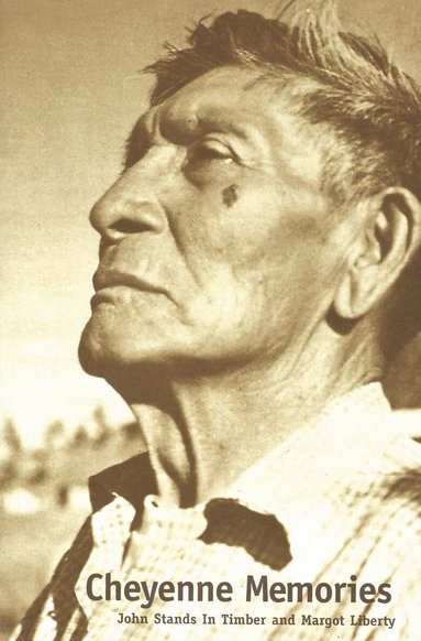 John Stands In Timber, Margot Liberty - Cheyenne Memories, Häftad