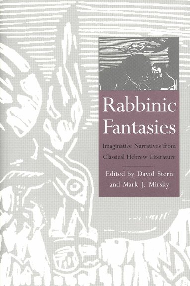 David Stern, Mark Jay Mirsky - Rabbinic Fantasies, Häftad