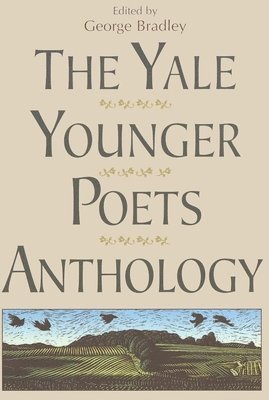 bokomslag The Yale Younger Poets Anthology