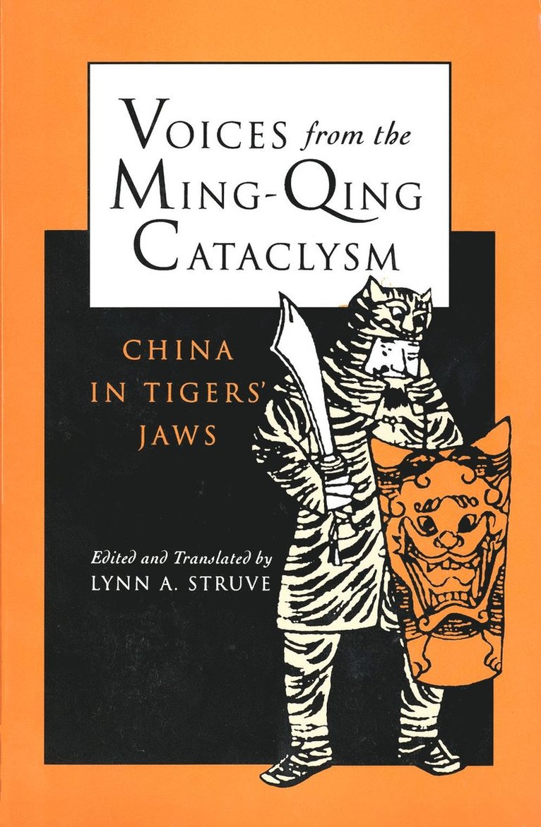 Voices from the Ming-Qing Cataclysm