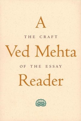 A Ved Mehta Reader 1