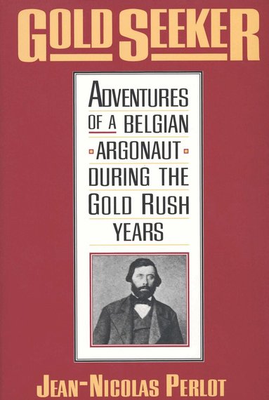 Jean-Nicolas Perlot, Howard R. Lamar - Gold Seeker, Häftad