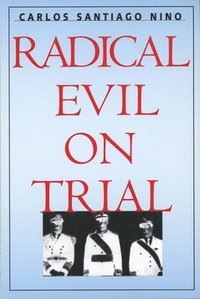 bokomslag Radical Evil on Trial