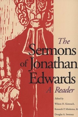 The Sermons of Jonathan Edwards 1