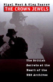 bokomslag The Crown Jewels: The British Secrets at the Heart of the KGB Archives
