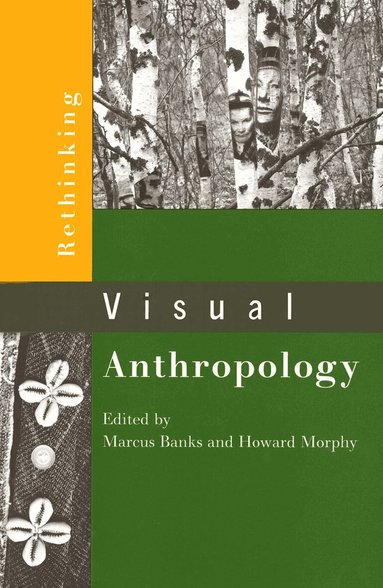 Marcus Banks, Howard Morphy - Rethinking Visual Anthropology, Häftad