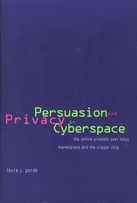 bokomslag Persuasion and Privacy in Cyberspace