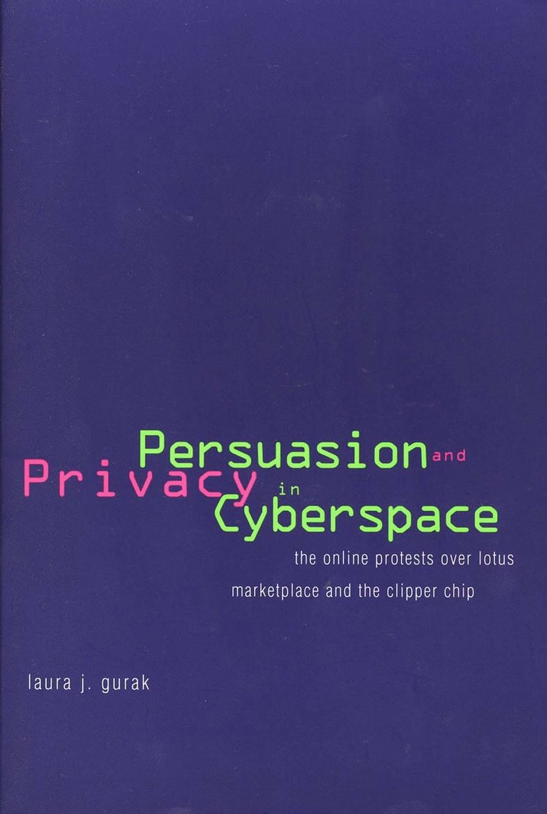 Persuasion and Privacy in Cyberspace 1