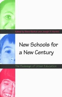 bokomslag New Schools for a New Century