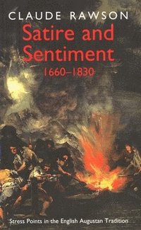 bokomslag Satire and Sentiment, 1600-1830