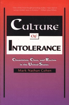 Mark Nathan Cohen - Culture of Intolerance, Häftad