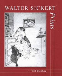 bokomslag Walter Sickert: Prints