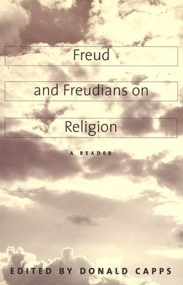 Freud and Freudians on Religion 1