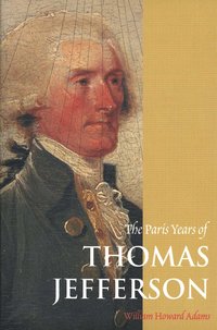 bokomslag Paris Years of Thomas Jefferson