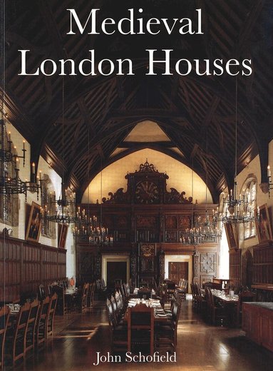 John Schofield - Medieval London Houses, Häftad