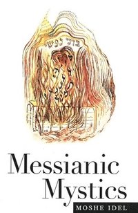 bokomslag Messianic Mystics