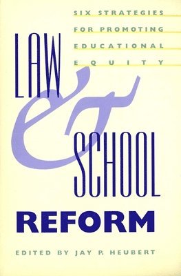 Jay P. Heubert, Jay P. Heubert - Law and School Reform, Häftad