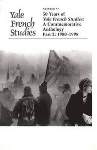 bokomslag 50 Years of Yale French Studies, 1948-1998: 1980-1998 Pt. 2
