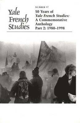 50 Years of Yale French Studies, 1948-1998: 1980-1998 Pt. 2 1