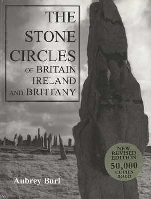 The Stone Circles of Britain, Ireland, and Brittany 1