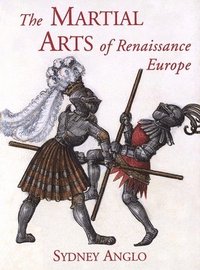 bokomslag The Martial Arts of Renaissance Europe