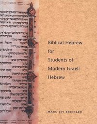bokomslag Biblical Hebrew for Students of Modern Israeli Hebrew