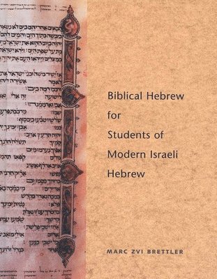 Biblical Hebrew for Students of Modern Israeli Hebrew 1