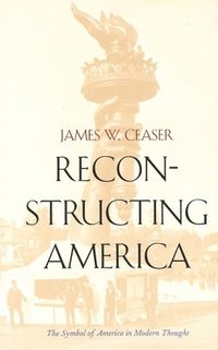 bokomslag Reconstructing America