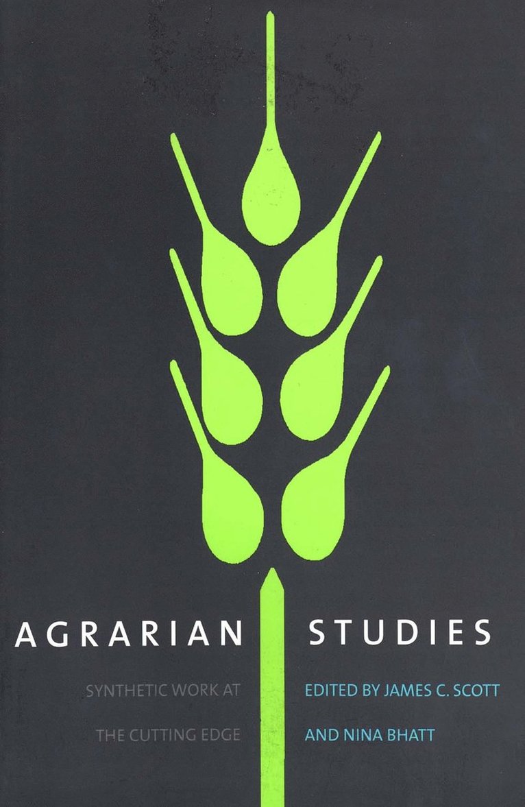James C. Scott, Nina Bhatt, Nina Bhatt, James C. Scott - Agrarian Studies, Häftad