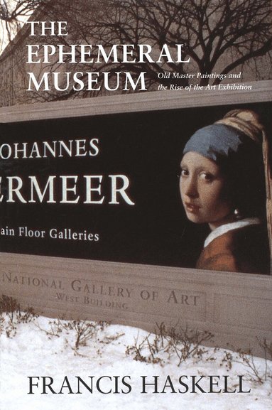 Francis Haskell - Ephemeral Museum, Inbunden