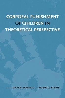 bokomslag Corporal Punishment of Children in Theoretical Perspective