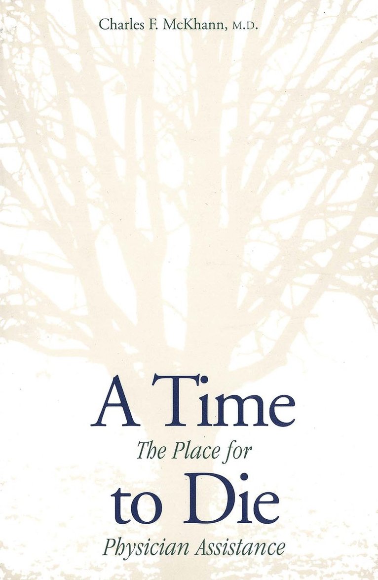 Charles McKhann, Charles F. McKhann - Time to Die, Häftad
