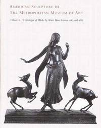 bokomslag American Sculpture in the Metropolitan Museum of Art: Volume 2 Catalogue of Works by Artists Born Between 1865 and 1885