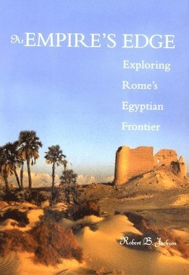 Robert B. Jackson - At Empire's Edge, Inbunden