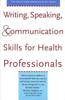 Writing, Speaking, and Communication Skills for Health Professionals 1